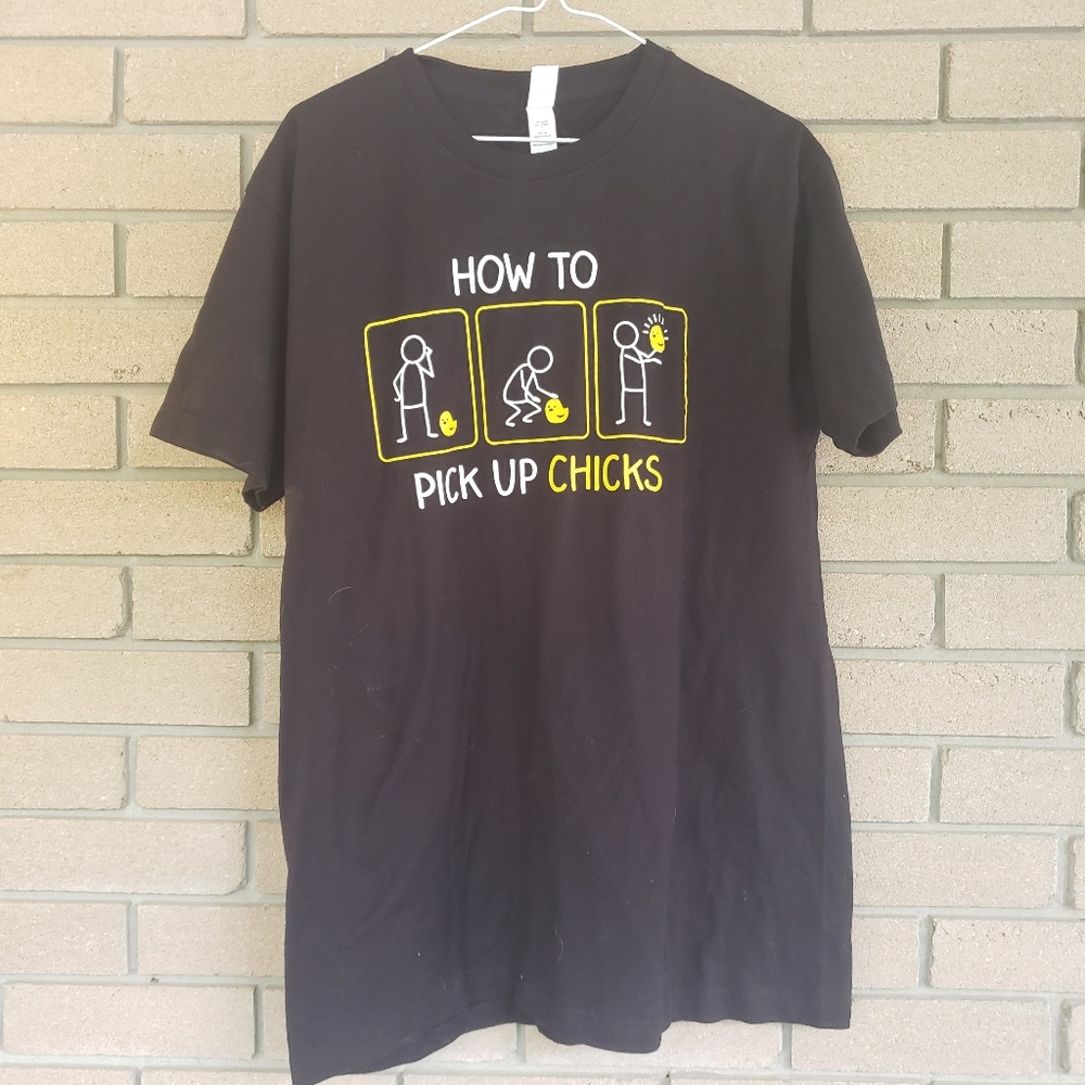How to Pick Up Chicks Funny Tshirt Black Size: Large